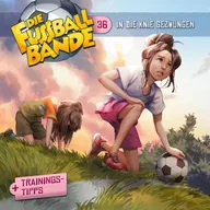 Folge 36: In die Knie gezwungen