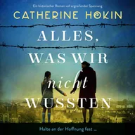 Alles, was wir nicht wussten