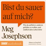 Bist du sauer auf mich?