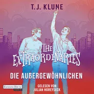 The Extraordinaries – Die Außergewöhnlichen