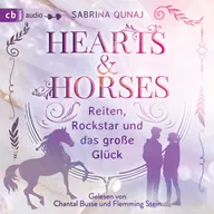 Hearts & Horses – Reiten, Rockstar und das große Glück