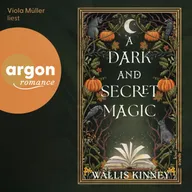 A Dark and Secret Magic