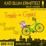 Trouble im Gepäck