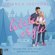 Der letzte erste Blick - Firsts-Reihe, Teil 1