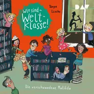 Wir sind (die) Weltklasse – Teil 2: Die verschwundene Matilda