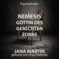 NEMESIS - Göttin des gerechten Zorns: Man erntet, was man sät!
