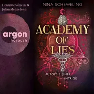 Academy of Lies (Band 2) - Autopsie einer Intrige