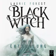 Black Witch  - Enthüllung
