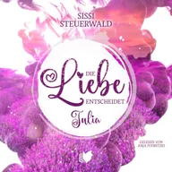 Die Liebe entscheidet - Julia
