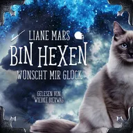 Bin Hexen: Wünscht mir Glück