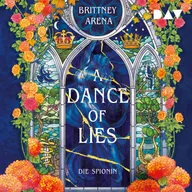 A Dance of Lies. Die Spionin