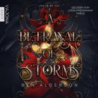 A Betrayal of Storms
