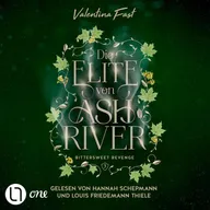 Bittersweet Revenge - Die Elite von Ashriver, Teil 3