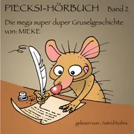 Piecksi Hörbuch Band 2