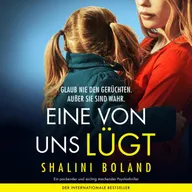 Eine von uns lügt