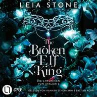 The Broken Elf King - Chroniken von Avalier, Teil 2