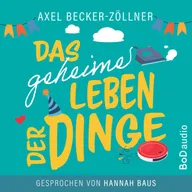 Das geheime Leben der Dinge