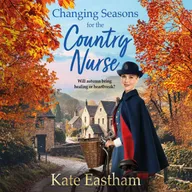 Changing Seasons for the Country Nurse