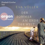 Der Sommer am Ende der Welt