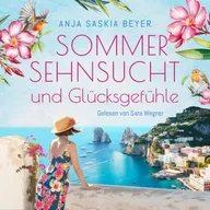 Sommersehnsucht und Glücksgefühle