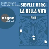 PNR: La Bella Vita