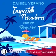 Inspector Pescadores und der Tote im Pool - Der Gran-Canaria-Mordclub ermittelt, Teil 1