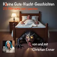 Keine Gute-Nacht-Geschichten - 25 Albträume zum Lauschen