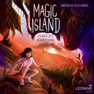 Magic Island - Zauber des Vergessens (Band 2)