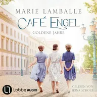 Goldene Jahre - Café Engel, Teil 5
