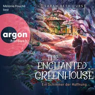 The Enchanted Greenhouse