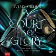 A Court so Glory