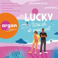 Lucky - Was ich dir sagen will