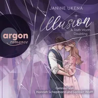 Illusion - A Truth Worth Doubting