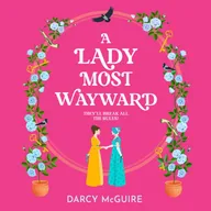 A Lady Most Wayward