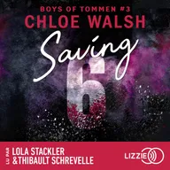 Saving 6 - Boys of Tommen - Tome 3