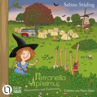 Hexenschuss und Zaubernuss - Petronella Apfelmus, Teil 13