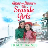Hopes and Dreams for The Seaside Girls