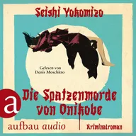 Die Spatzenmorde von Onikobe