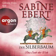 Der Silberbaum. Das Ende der Welt