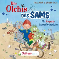 Die Olchis und das Sams. Die kaputte Wunschmaschine