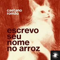 Escrevo seu nome no arroz