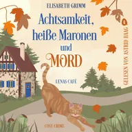 Achtsamkeit, heiße Maronen und Mord