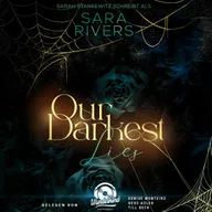 Our darkest Lies