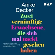Zwei vernünftige Erwachsene, die sich mal nackt gesehen haben