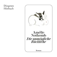 Die unmögliche Rückkehr