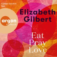 Eat, Pray, Love