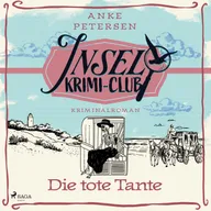 Die tote Tante: Kriminalroman