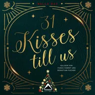 31 Kisses till us