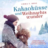 Kakaoküsse und Weihnachtswunder