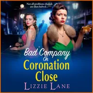 Bad Company on Coronation Close